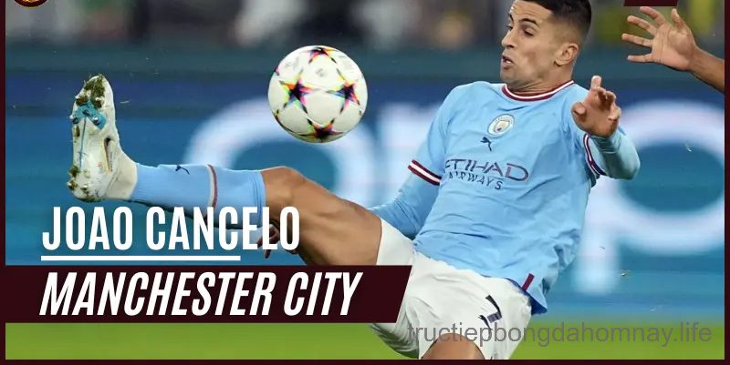 Joao Cancelo (Manchester City) – 54M € – trung vệ đắt giá nhất thế giới